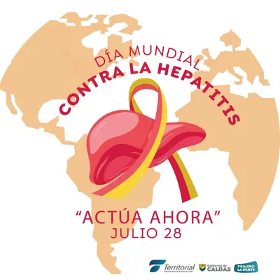 En el día mundial de la lucha contra la hepatitis viral,  La DTSC hace un llamado a la comunidad para actuar ahora, previniendo, diagnosticando  y tratando a tiempo estas infecciones